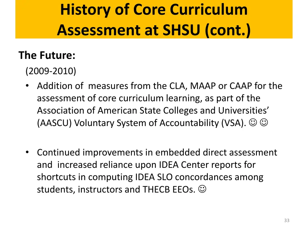 history of core curriculum assessment at shsu cont 4