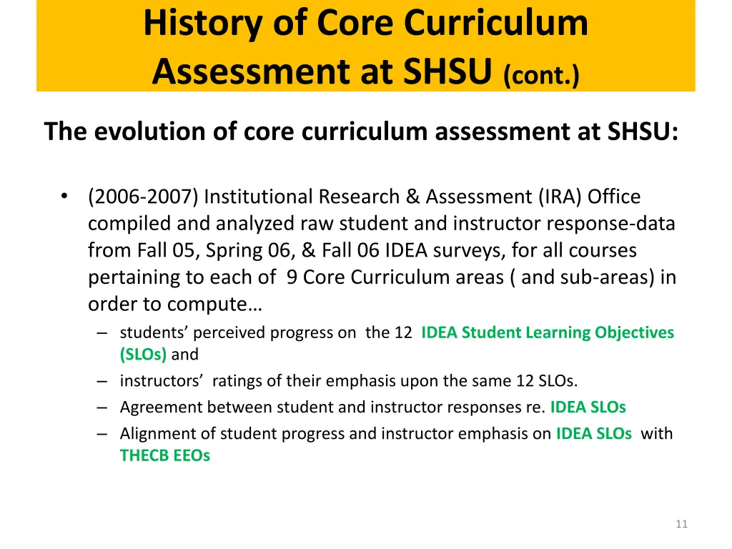 history of core curriculum assessment at shsu cont