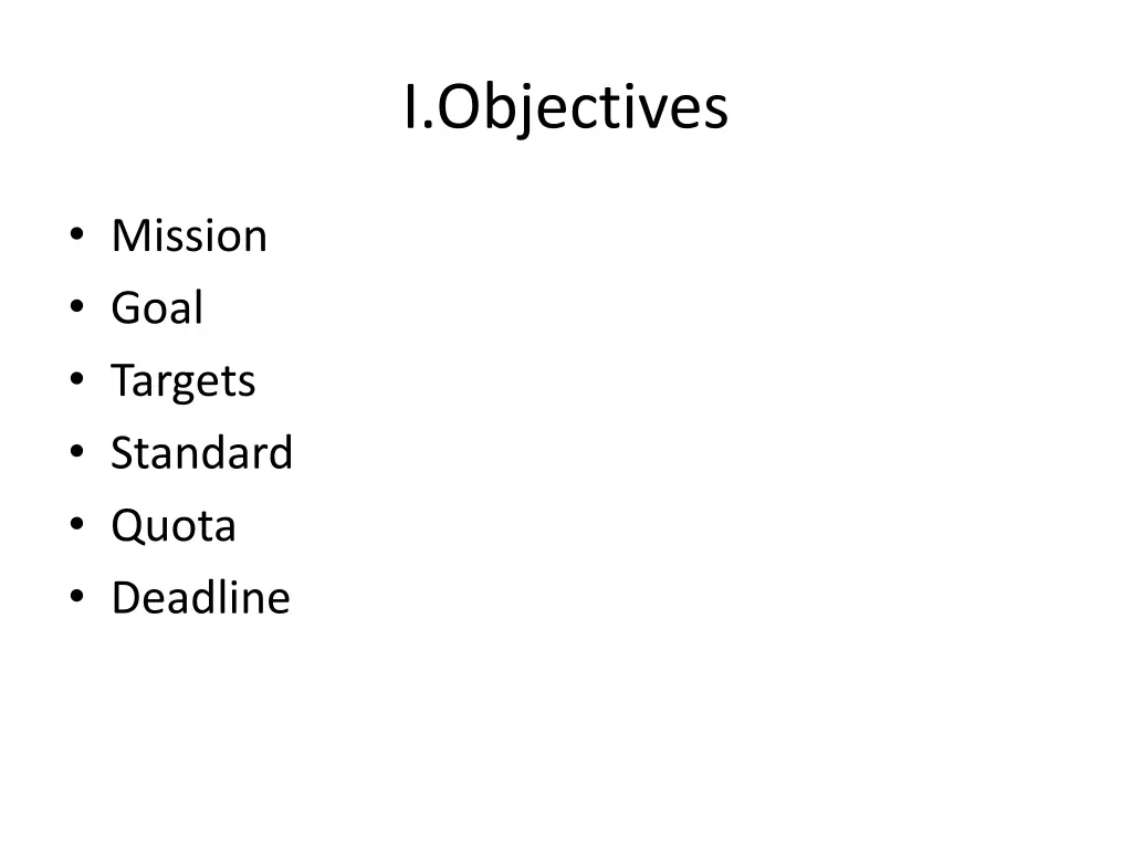 i objectives