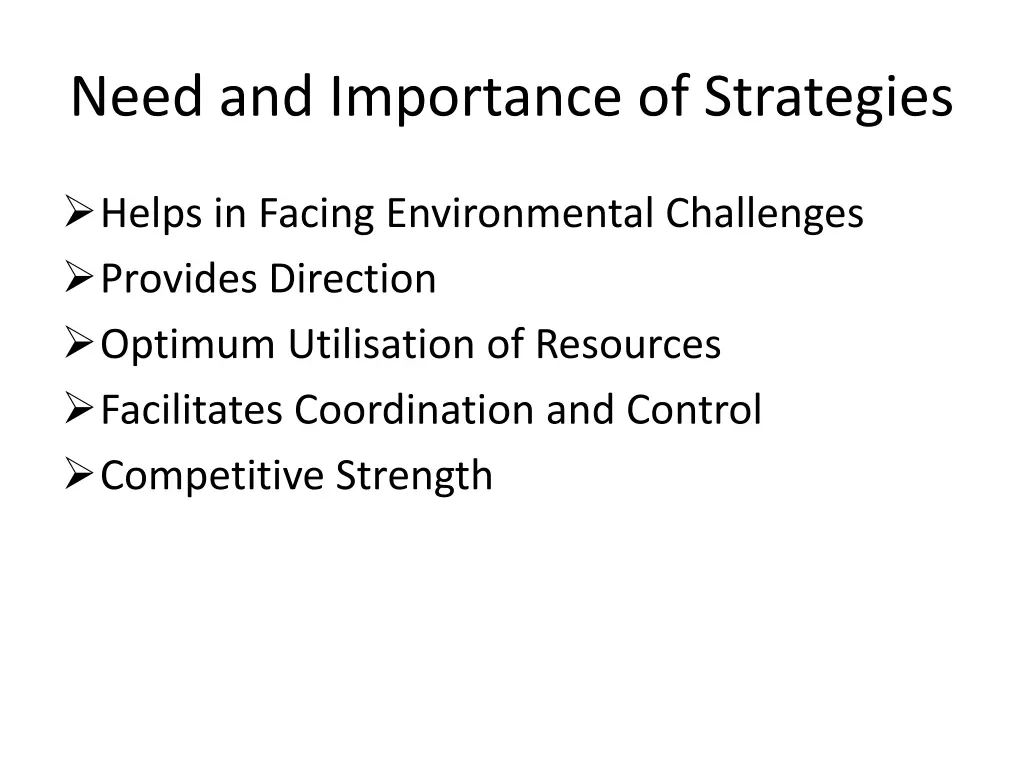 need and importance of strategies