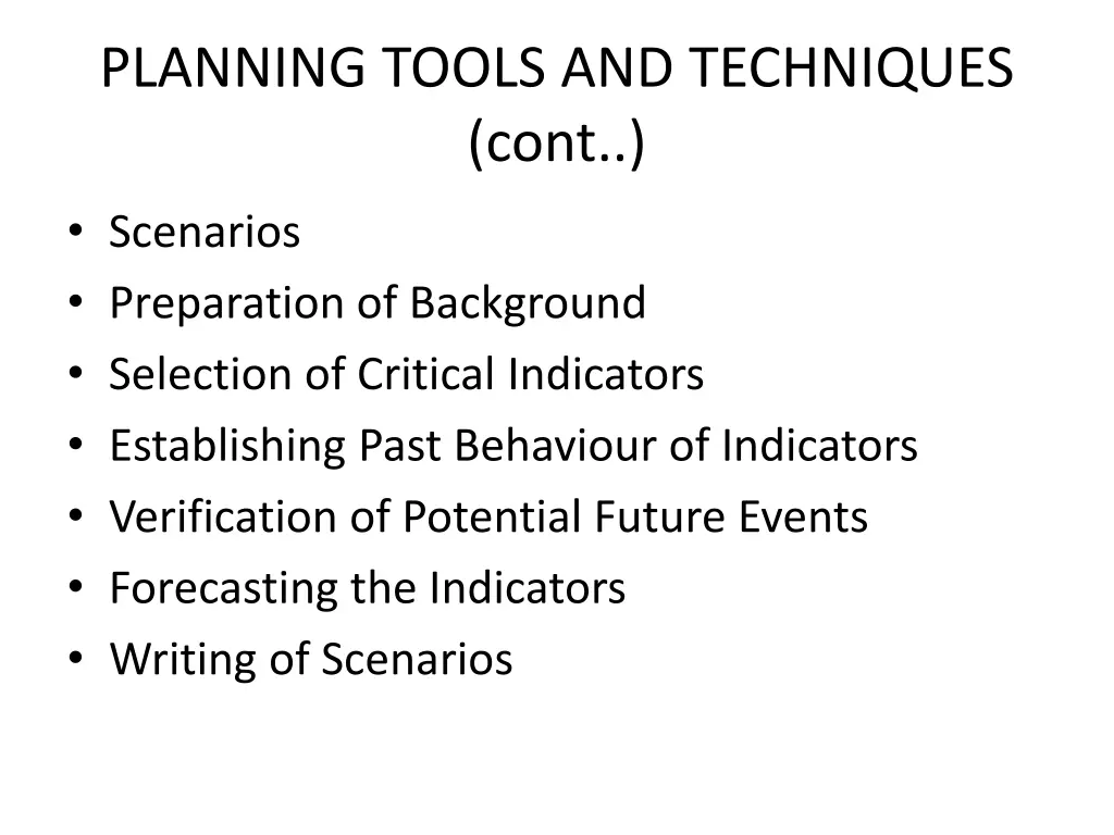 planning tools and techniques cont
