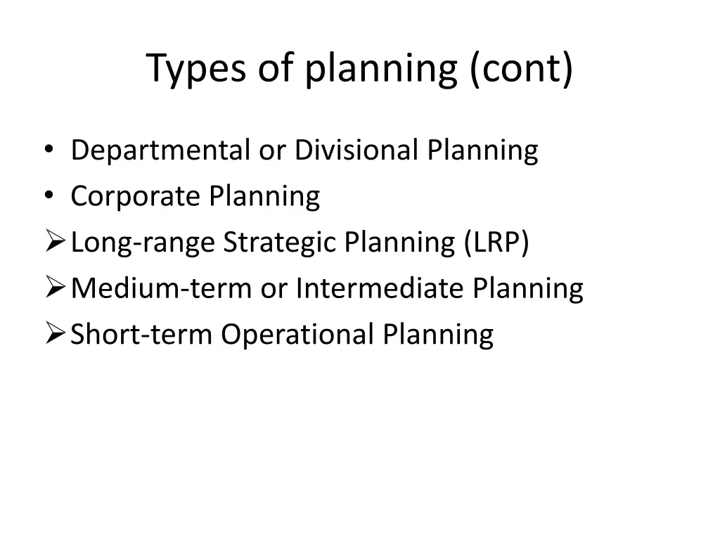 types of planning cont