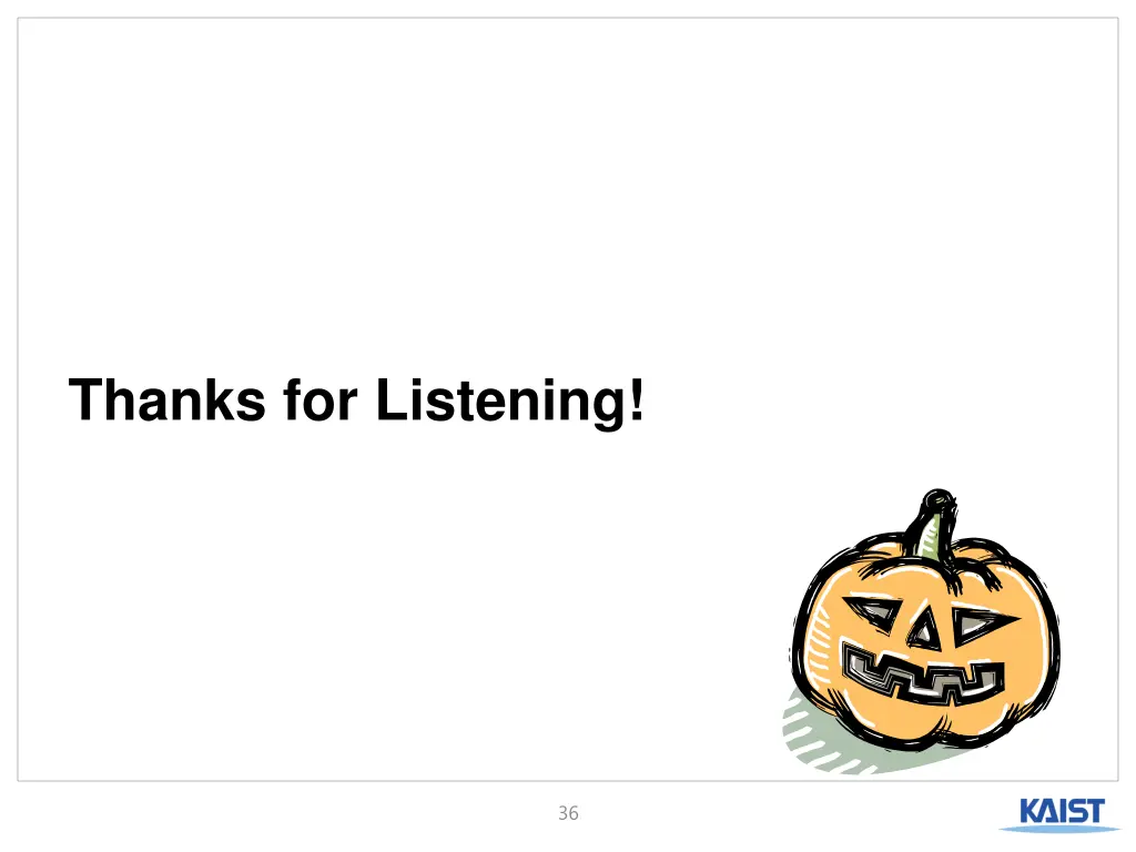 thanks for listening