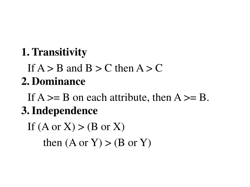 1 transitivity if a b and b c then