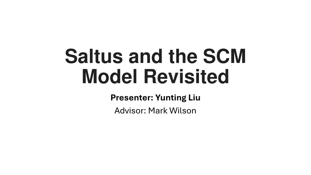 saltus and the scm model revisited presenter