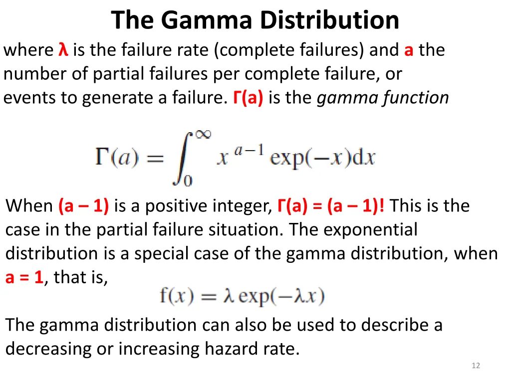 the gamma distribution where is the failure rate