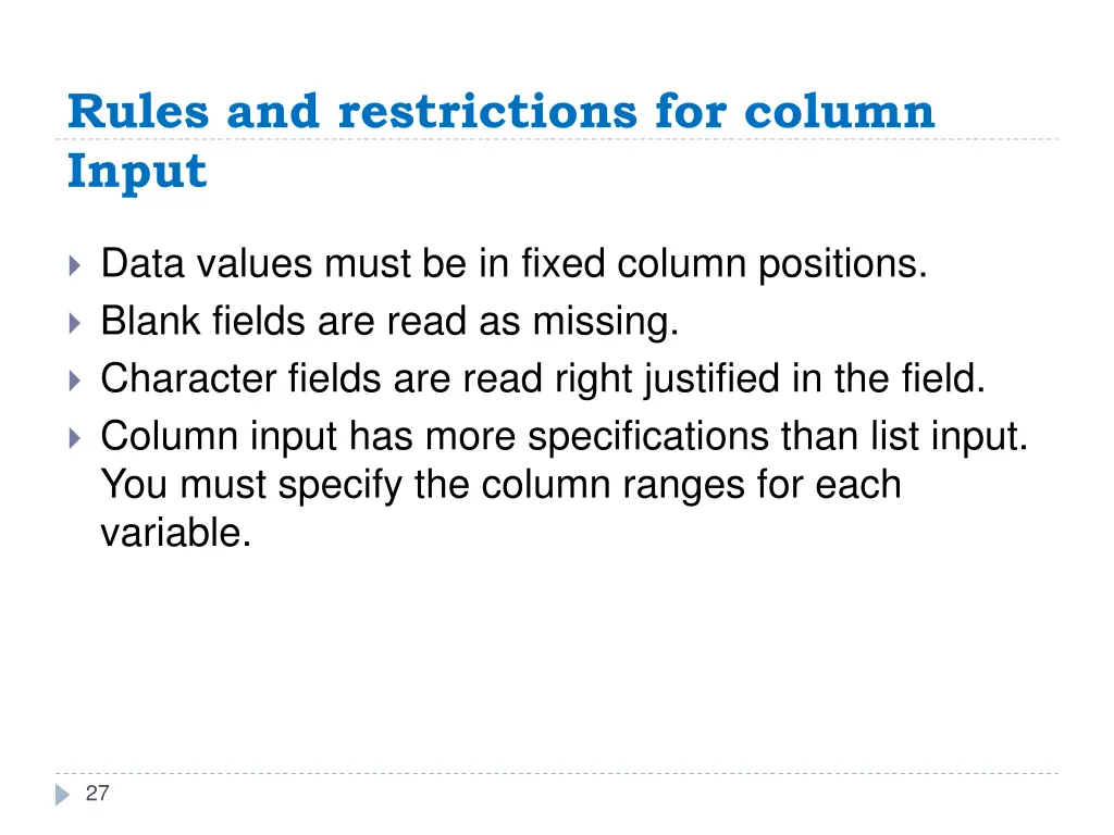 rules and restrictions for column input