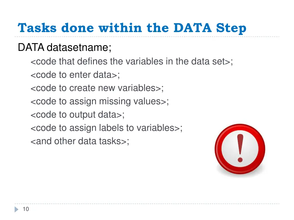 tasks done within the data step