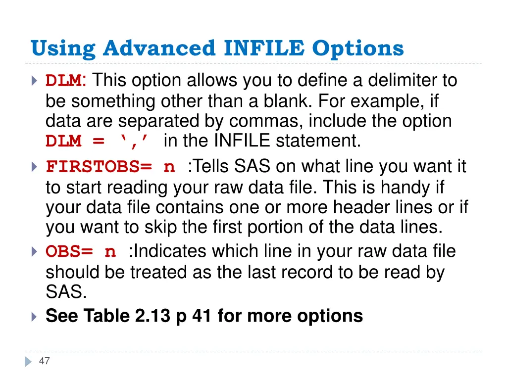 using advanced infile options dlm this option
