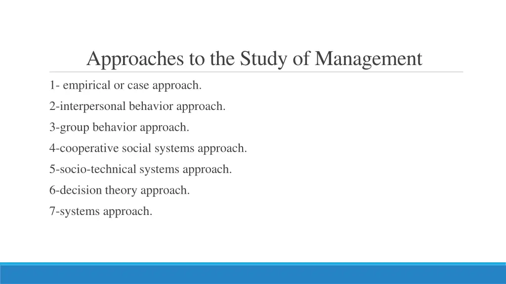 approaches to the study of management