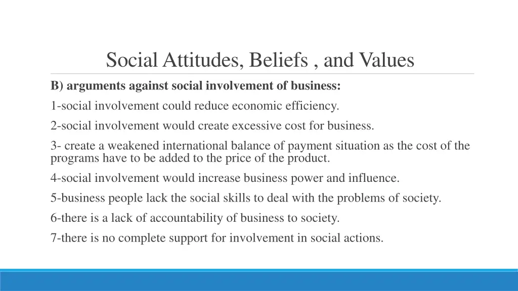 social attitudes beliefs and values b arguments