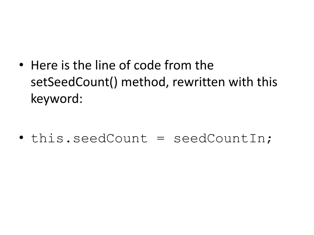 here is the line of code from the setseedcount
