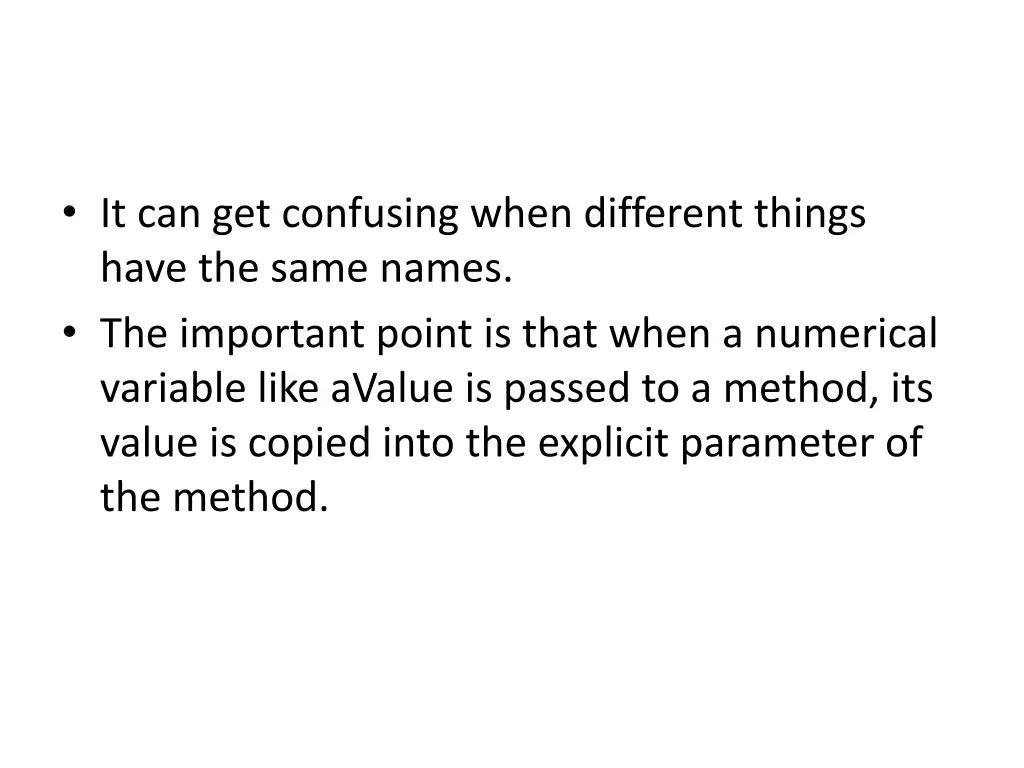 it can get confusing when different things have