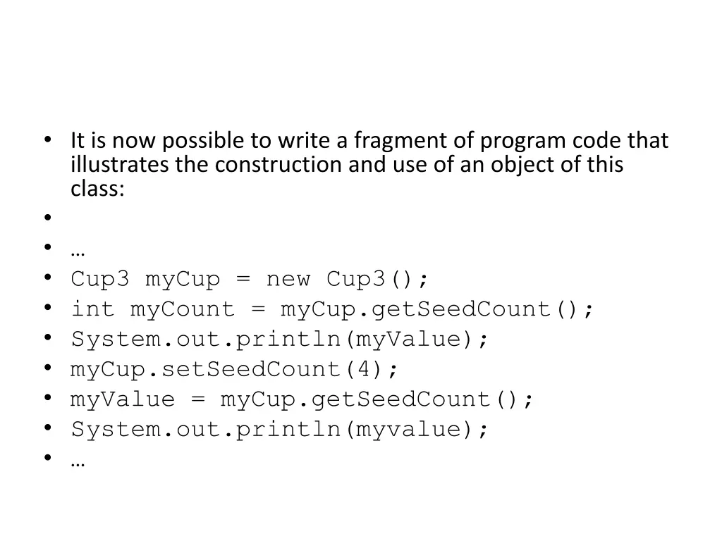 it is now possible to write a fragment of program