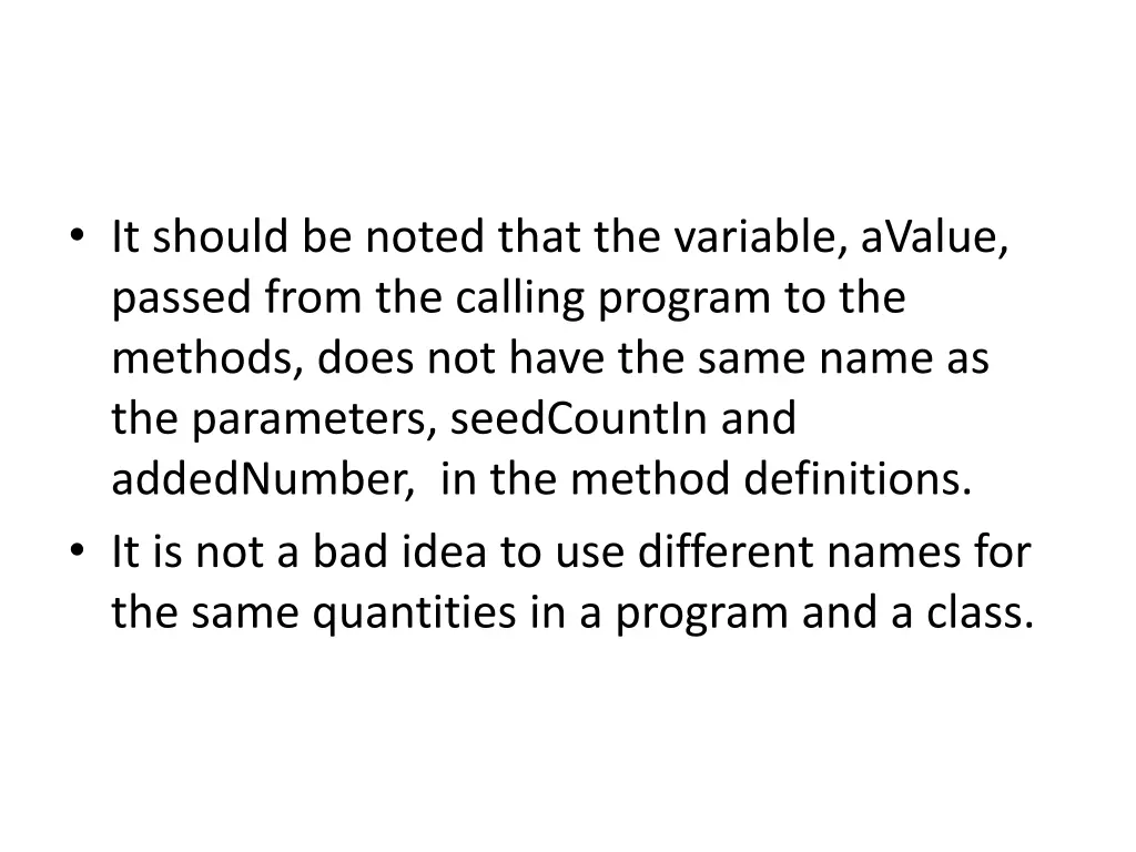 it should be noted that the variable avalue