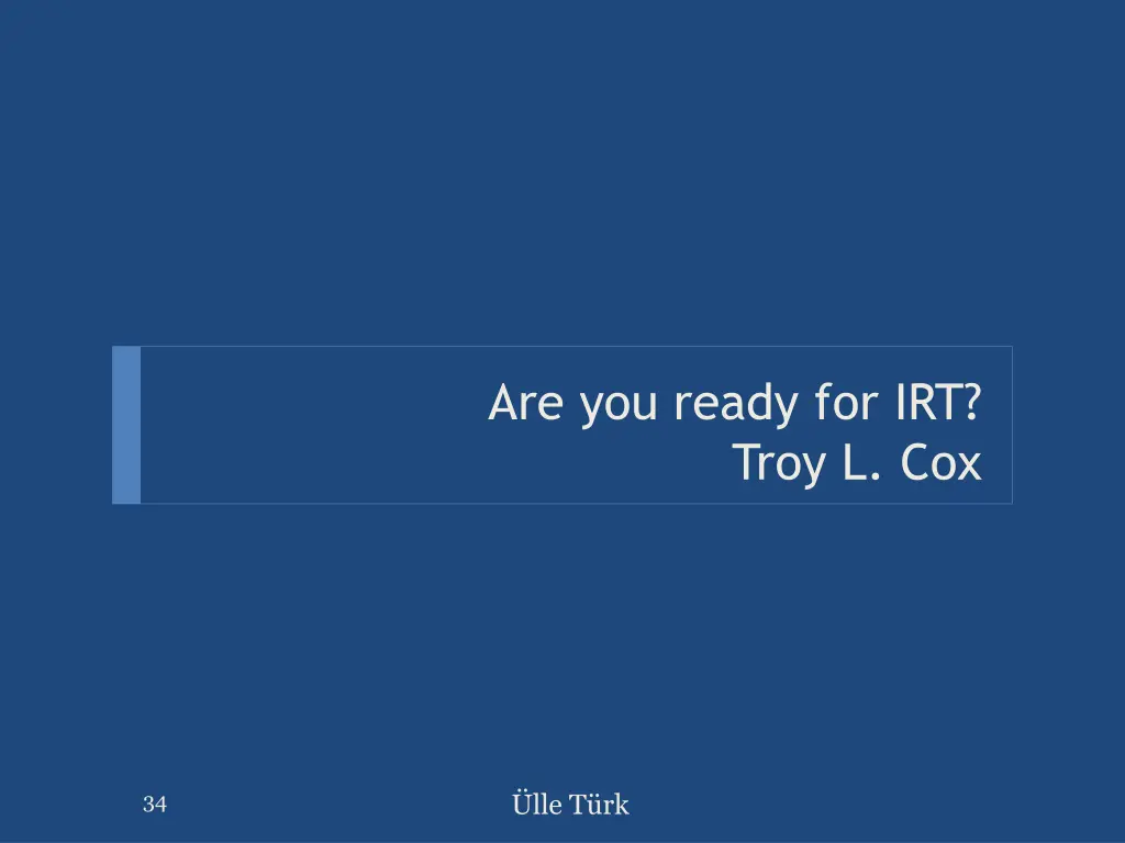 are you ready for irt troy l cox