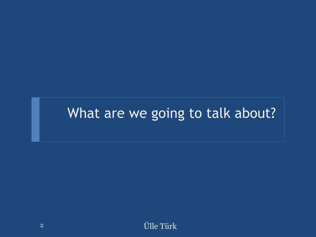 what are we going to talk about