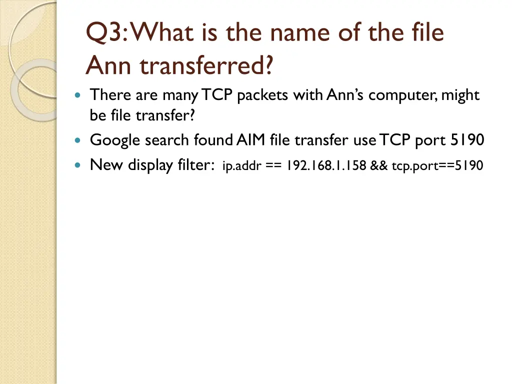 q3 what is the name of the file ann transferred
