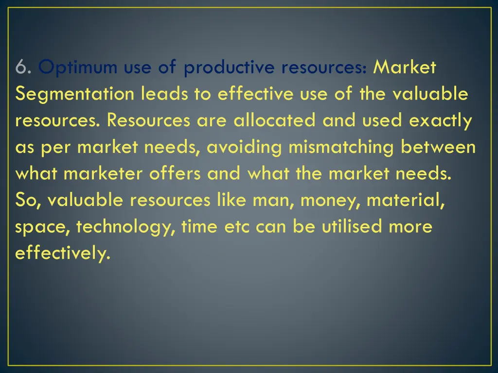 6 optimum use of productive resources market