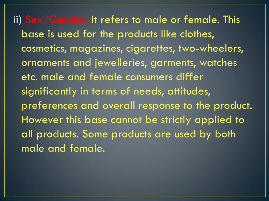 ii sex gender it refers to male or female this