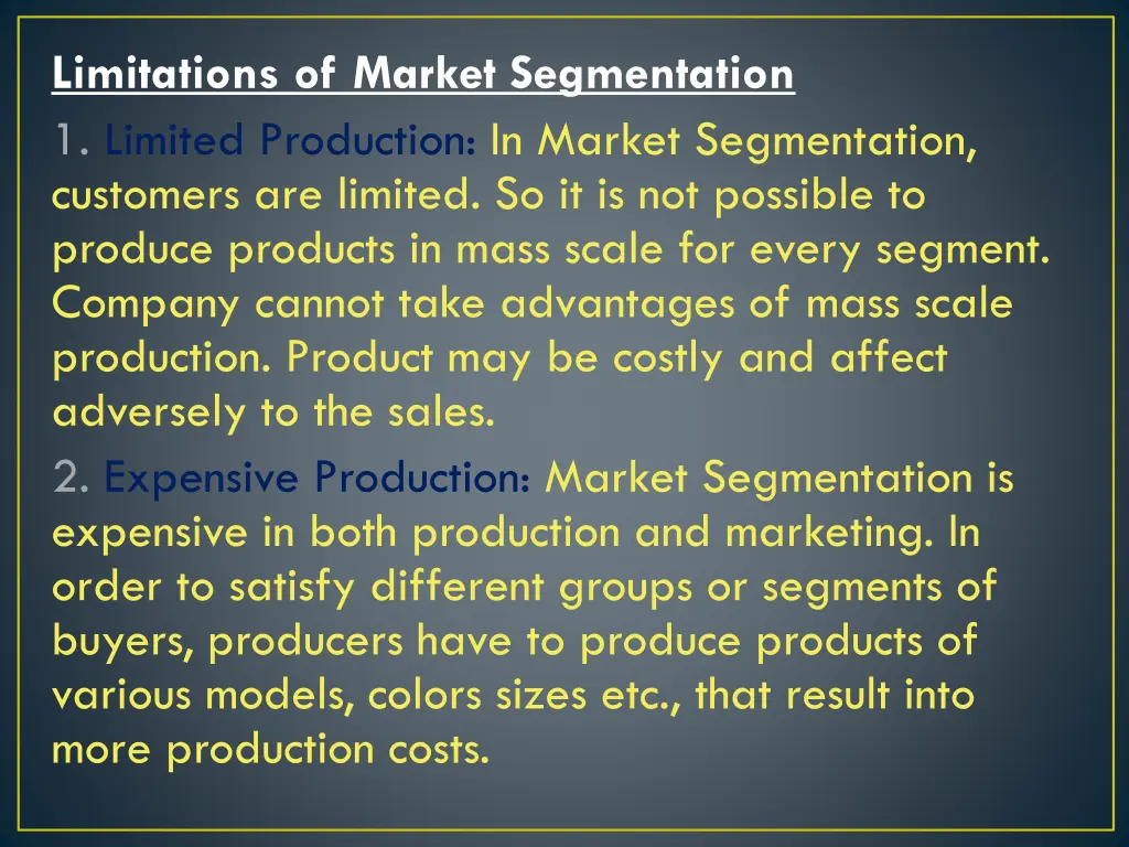 limitations of market segmentation 1 limited