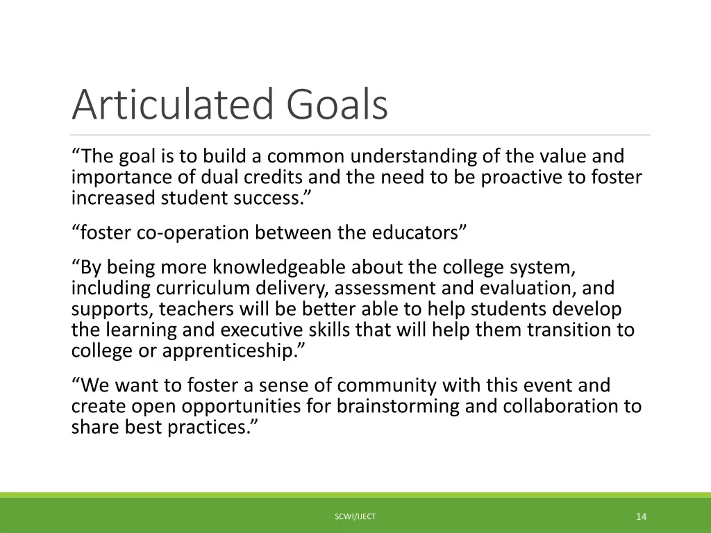 articulated goals