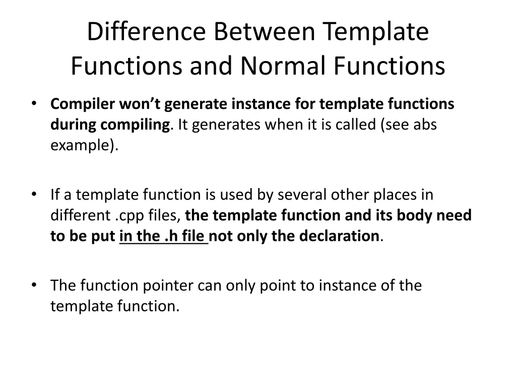 difference between template functions and normal