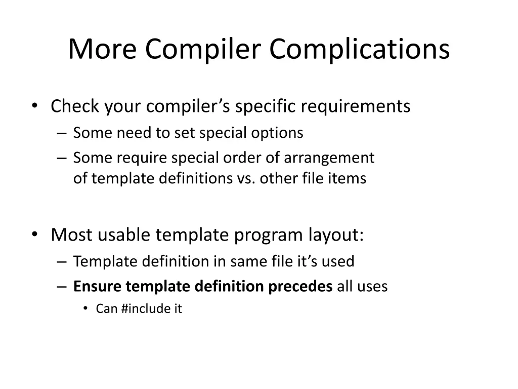 more compiler complications