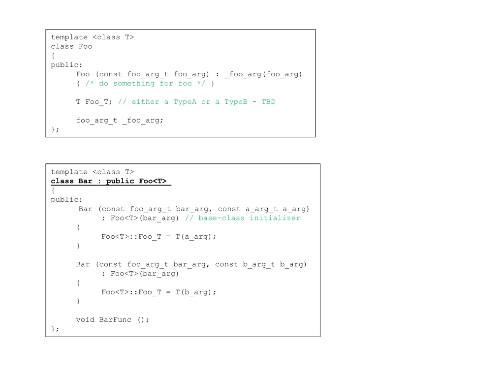 template class t class foo public foo const