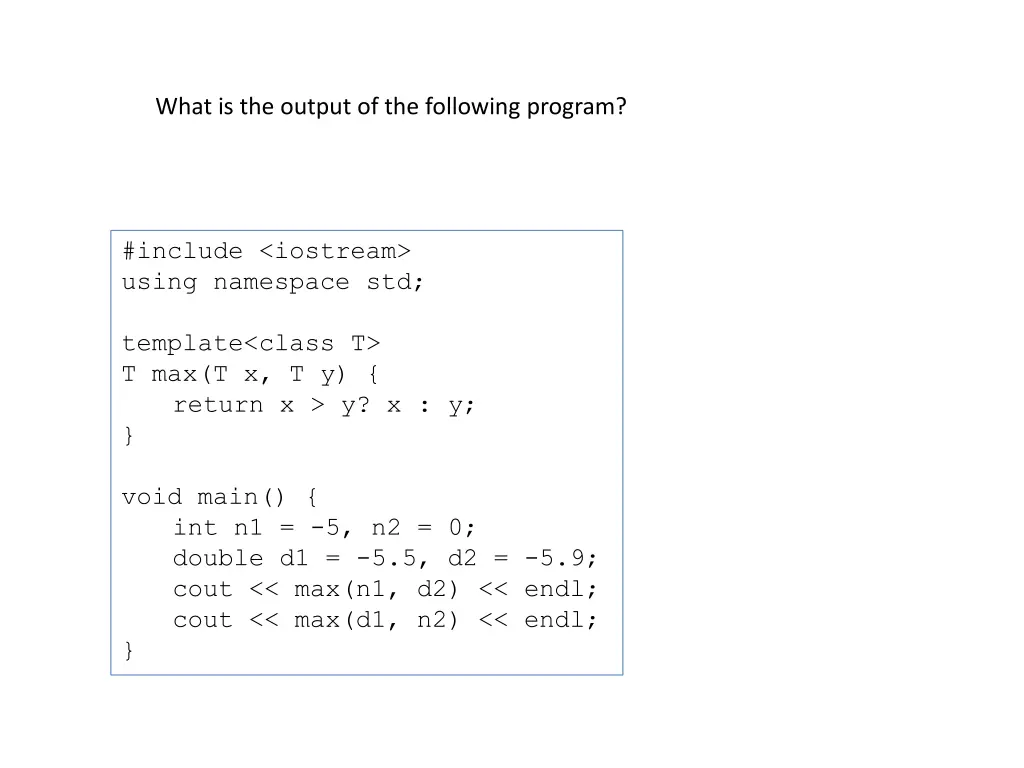 what is the output of the following program