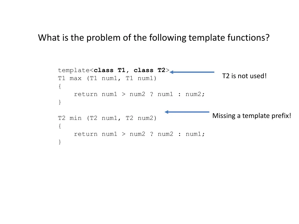 what is the problem of the following template 2