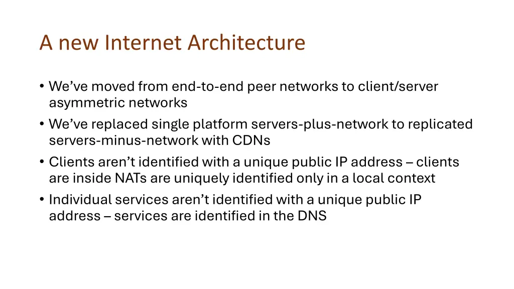 a new internet architecture