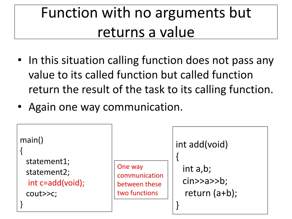 function with no arguments but returns a value