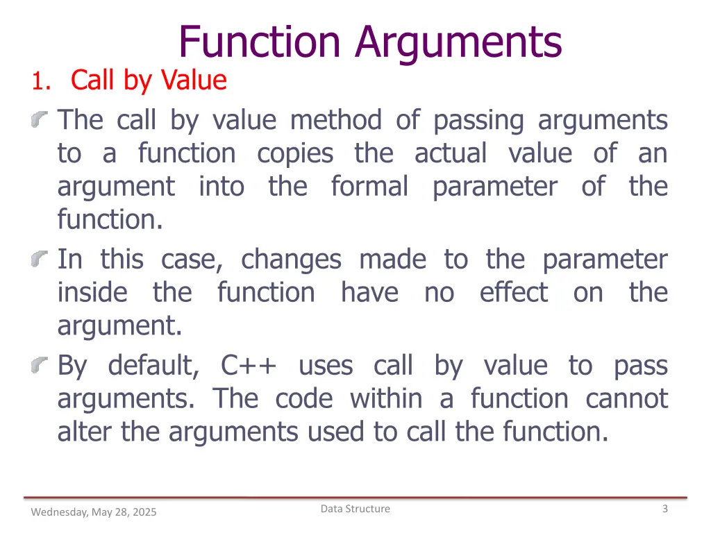 function arguments 1 call by value the call