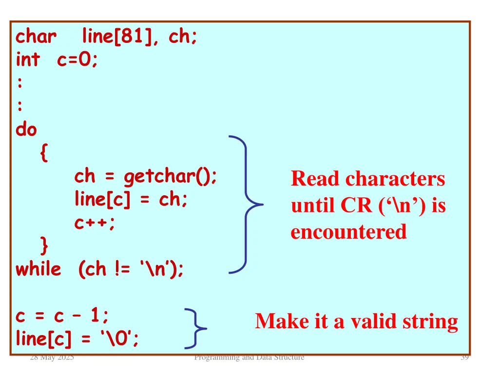 char line 81 ch int c 0 do ch getchar line