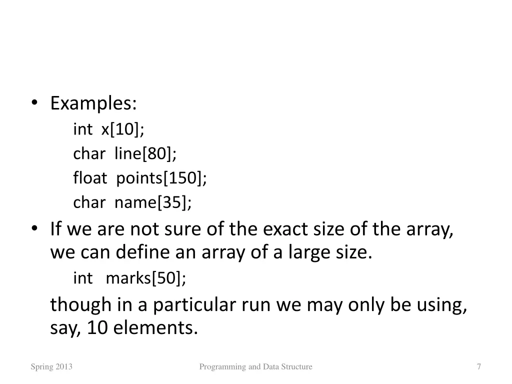 examples int x 10 char line 80 float points