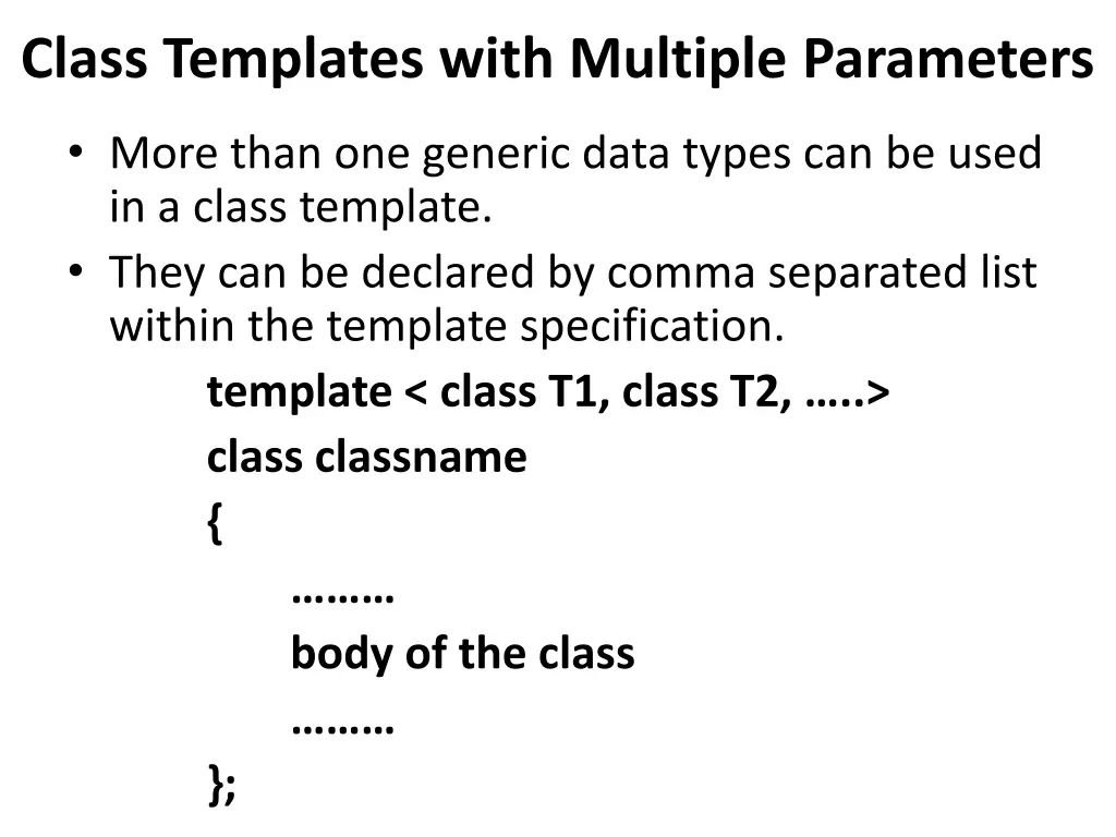 class templates with multiple parameters