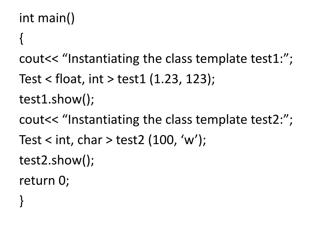 int main cout instantiating the class template