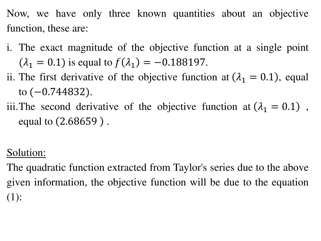 now we have only three known quantities about