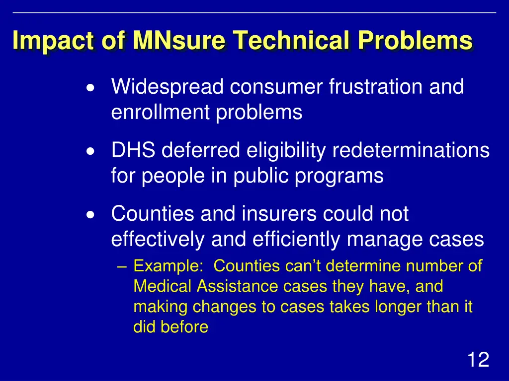 impact of mnsure technical problems