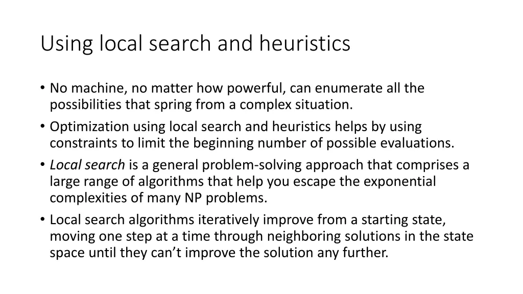 using local search and heuristics