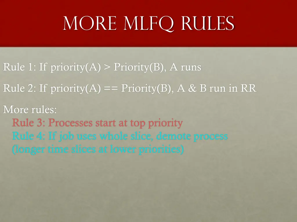 more mlfq rules