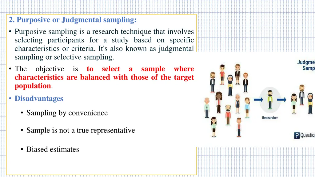 2 purposive or judgmental sampling purposive