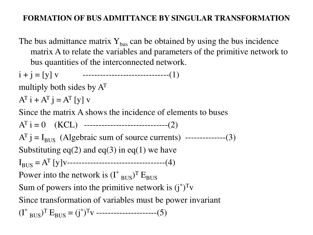 formation of bus admittance by singular