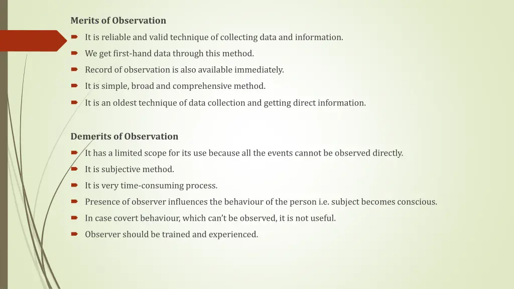 merits of observation