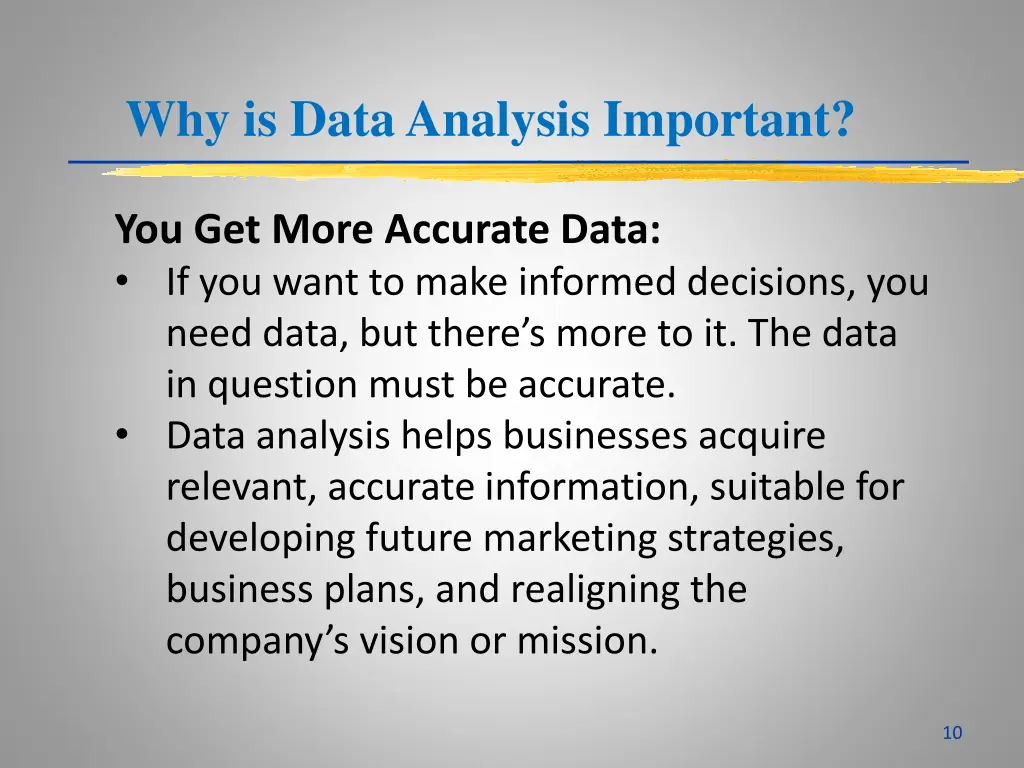 why is data analysis important 4