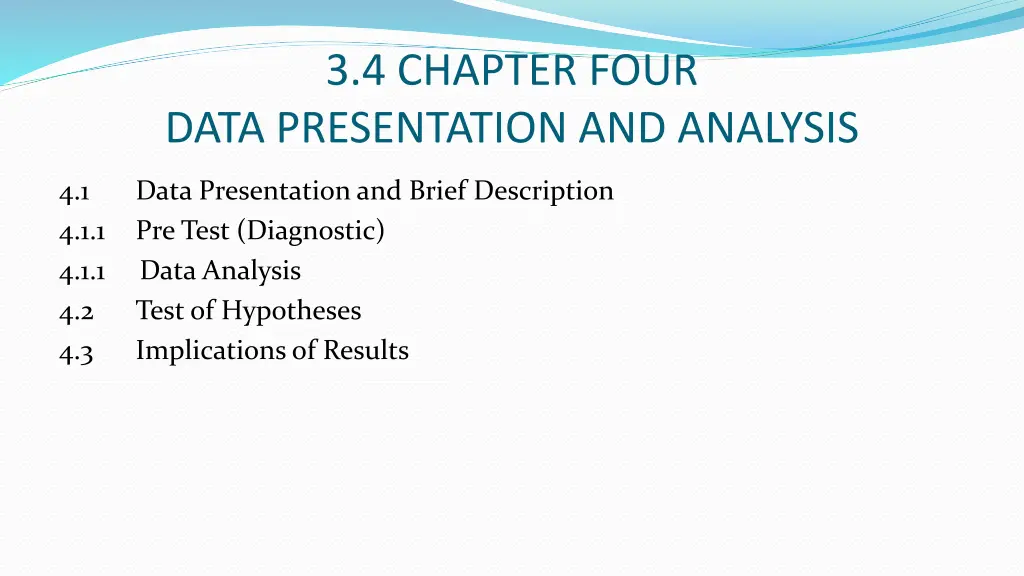 3 4 chapter four data presentation and analysis