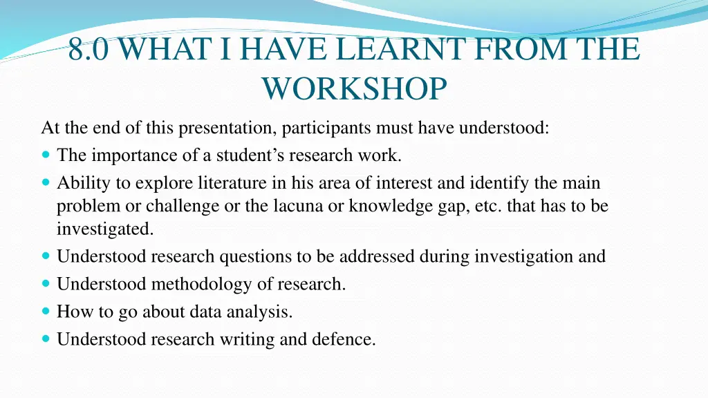 8 0 what i have learnt from the workshop