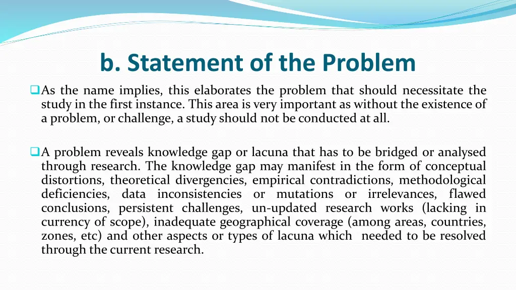 b statement of the problem as the name implies