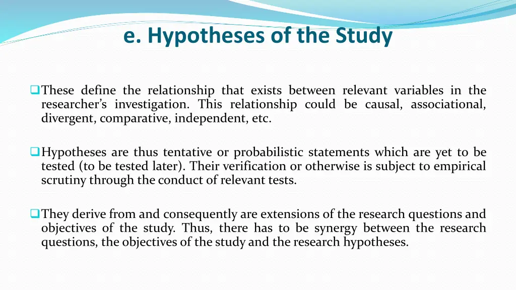 e hypotheses of the study
